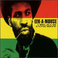 Black Cowboy von Eek-A-Mouse