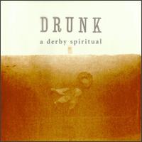 Derby Spiritual von Drunk