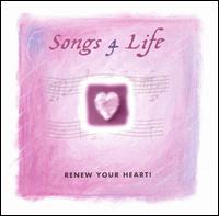 Songs 4 Life: Renew Your Heart von Various Artists