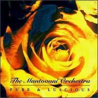 Pure & Luscious von Mantovani