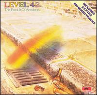 Pursuit of Accidents von Level 42