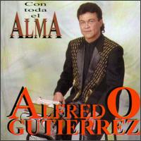 Con Toda El Alma von Alfredo Gutierrez