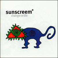 Change or Die [Bonus CD] von Sunscreem