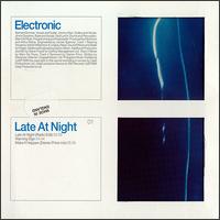 Late at Night [#1] von Electronic