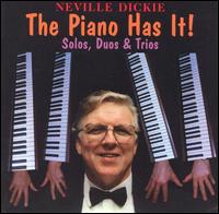 Piano Has It von Neville Dickie