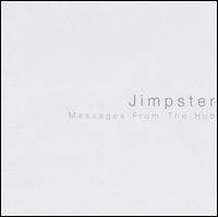 Messages from the Hub von Jimpster