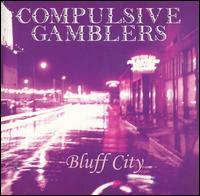 Bluff City von The Compulsive Gamblers