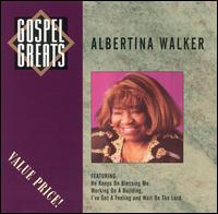 Gospel Greats von Albertina Walker