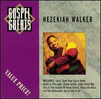 Gospel Greats von Pastor Hezekiah Walker
