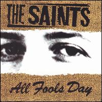 All Fools Day von The Saints