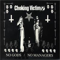 No Gods, No Managers von Choking Victim