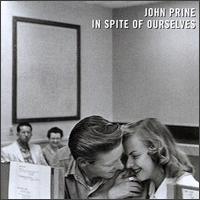 In Spite of Ourselves von John Prine
