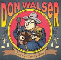 Here's to Country Music von Don Walser