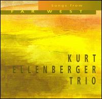 Songs from Far West von Kurt Ellenberger