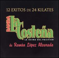 12 Exitos de 24 Kilates von Banda la Costeña