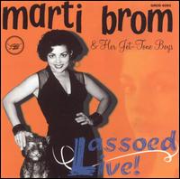 Lassoed Live von Marti Brom