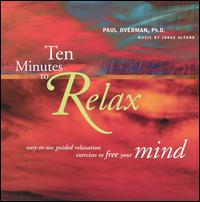 Ten Minutes to Relax: Mind von Paul Overman