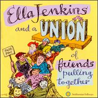 Ella Jenkins & A Union of Friends Pulling Together von Ella Jenkins