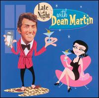 Late at Night with Dean Martin von Dean Martin