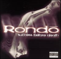 Success Before Death von Rondo