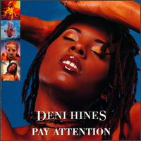 Pay Attention von Deni Hines