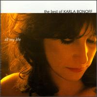 Best of Karla Bonoff: All My Life von Karla Bonoff