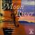 Most Beautiful Melodies of the Century: Moon River von Various Artists