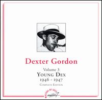 1946-47, Vol. 3 von Dexter Gordon