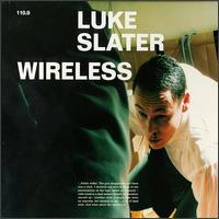 Wireless von Luke Slater