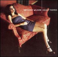 Adult Themes von Anthony Wilson