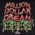 Million Dollar Dream: Money & Muscle von Million Dollar Dream