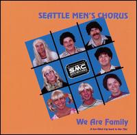 We Are Family von Seattle Men's Chorus