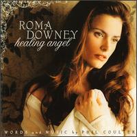 Healing Angel von Roma Downey