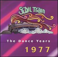Soul Train: The Dance Years 1977 von Various Artists