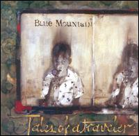 Tales of a Traveler von Blue Mountain