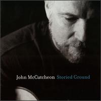 Storied Ground von John McCutcheon