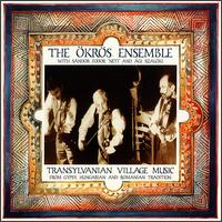 Transylvania Village Music von Okros Ensemble