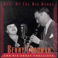 Benny Goodman and His Great Vocalists von Benny Goodman