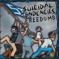 Freedumb von Suicidal Tendencies