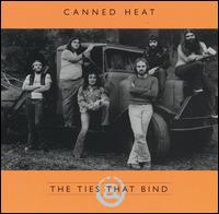 Ties That Bind von Canned Heat