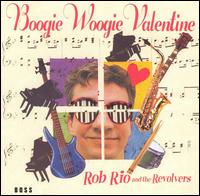 Boogie Woogie Valentine von Rob Rio
