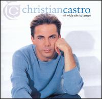 Mi Vida Sin Tu Amor von Cristian