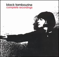 Complete Recordings von Black Tambourine