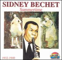 Summertime: 1932-1940 von Sidney Bechet