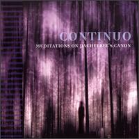 Meditations on Pachelbel's Canon von Continuo