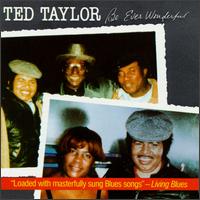 Be Ever Wonderful von Ted Taylor