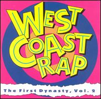 West Coast Rap: The First Dynasty, Vol. 2 von Various Artists