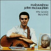 My Goal's Beyond von John McLaughlin