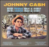 Now, There Was a Song! von Johnny Cash