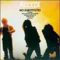 No Substitutes von Accept